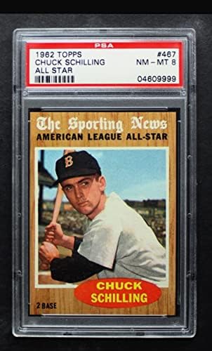 1962 Топпс # 467 All-Star Чък Шилинг Бостън Ред Сокс (бейзболна картичка) PSA PSA 8.00 Ред Сокс